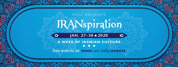 Iranspiration Week - Jan. 27-30, 2020