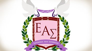 MEDIA - GetInvolved:ArabSisterhood Img PLACER The Empowered Arab Sisterhood (EAS) at UCR is the newest chapter of the first Arab sorority in the United States!